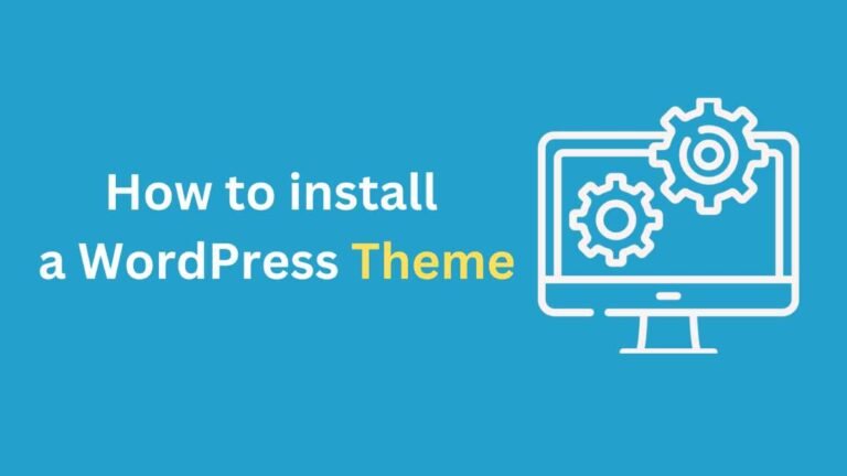 How to install a WordPress Theme