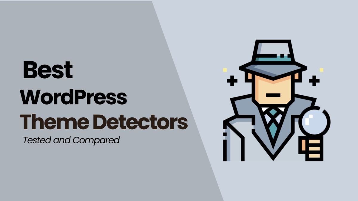 The best WordPress theme detectors tools tested and compared