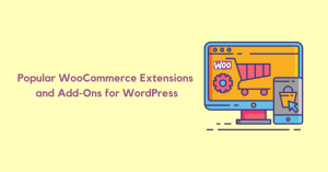 Popular Commerce Extensions and Add-Ons for WordPress