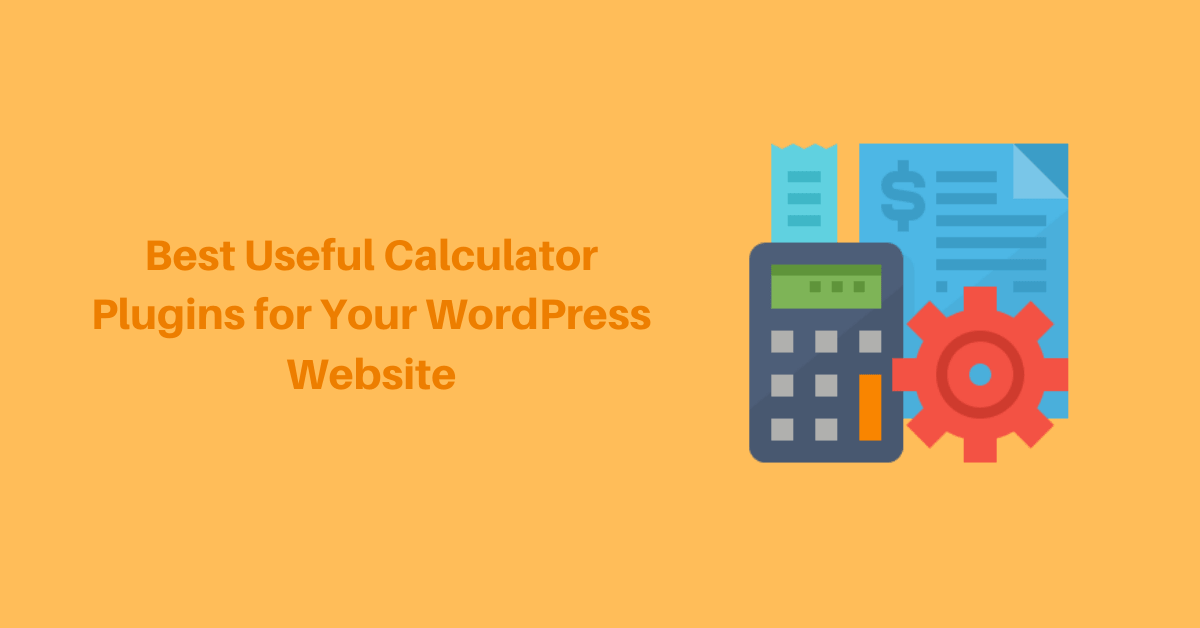 Best-Useful-WordPress-Calculator-Plugins-for-Your-Website