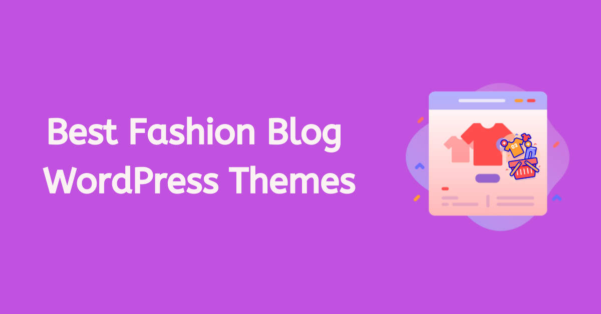 Best Fashion Blog WordPress Themes