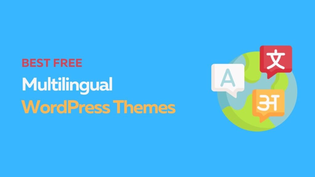 20+ Best Free Multilingual WordPress Themes For 2026