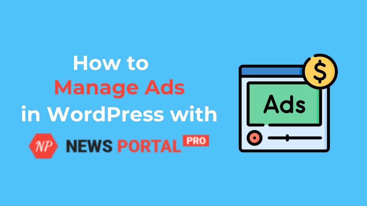 Manage ads in WordPress with News Portal Pro